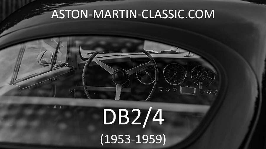 Aston-Martin-Classic DB2-4 production de 1953 à 1959