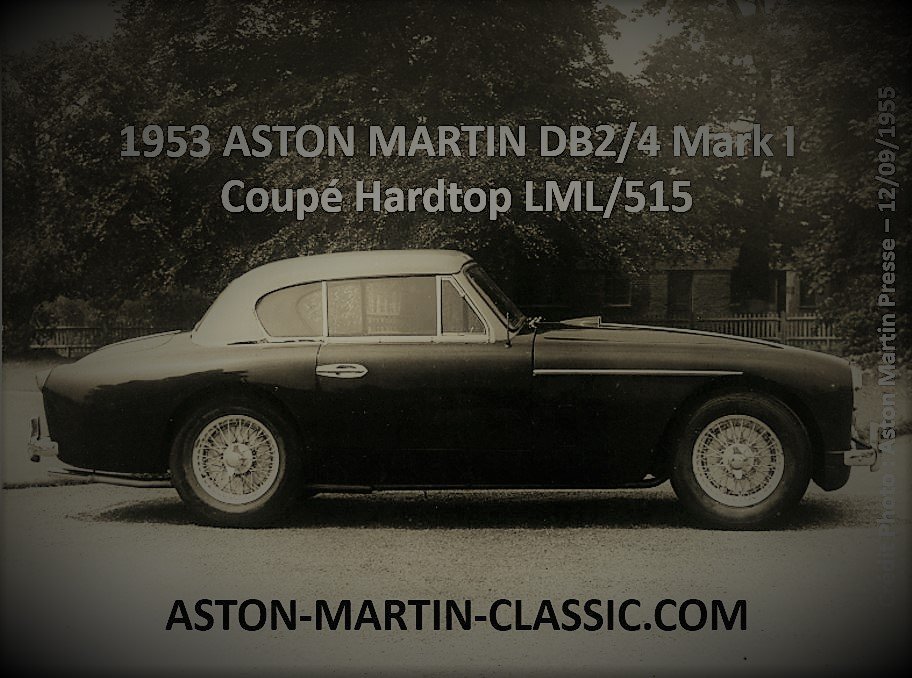 1953 Aston Martin DB2-4 MarkI Prototype Coupe avec Hardtop LML-515 Louis Klemantaski