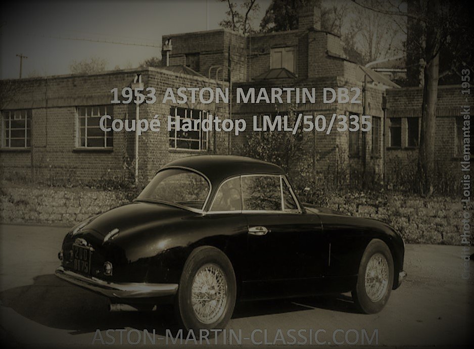 1953 Aston Martin DB2 Prototype Coupe Hardtop châssis LML-50-335 Louis Klemantaski