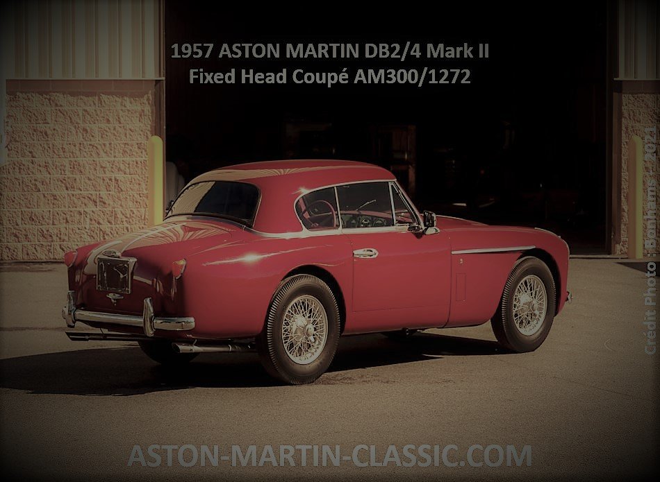 1957 Aston Martin DB2-4 MKII Fixed Head Coupe AM300-1272