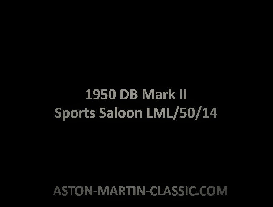 1950 Aston Martin DB Mark II Châssis LML/50/14