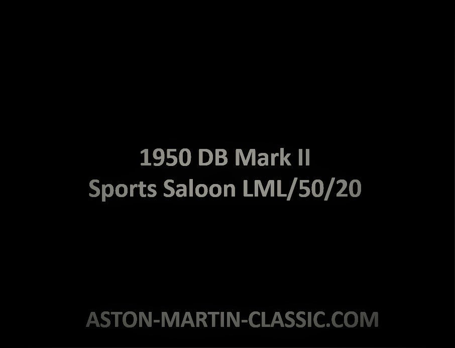 1950 Aston Martin DB Mark II Châssis LML/50/20