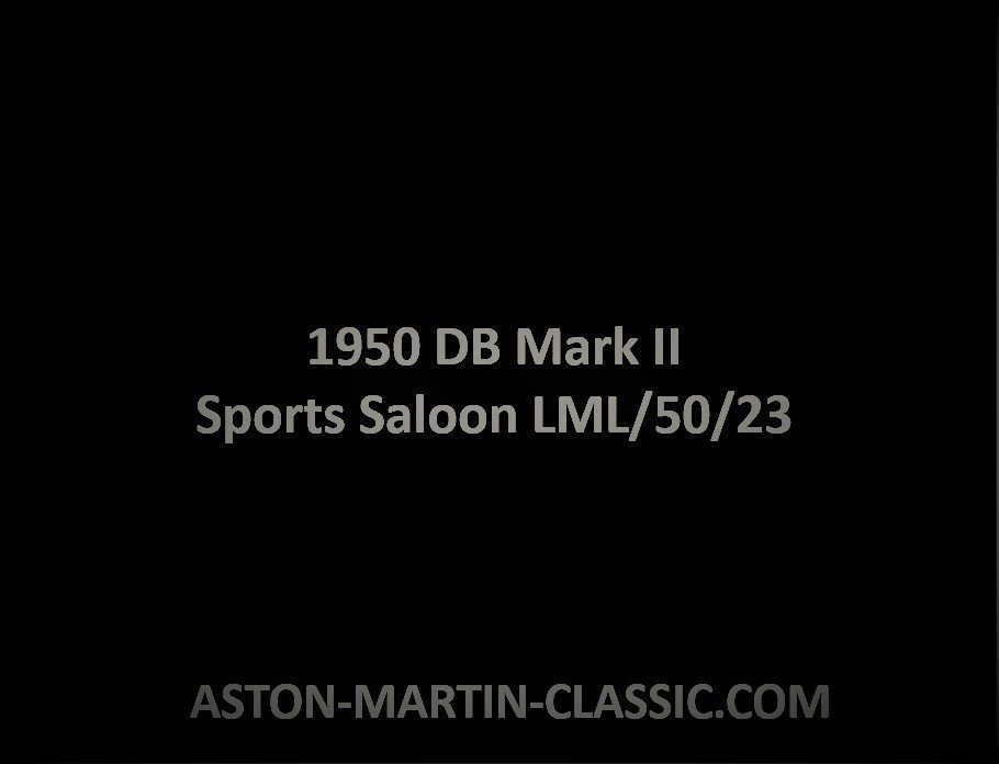 1950 Aston Martin DB Mark II Châssis LML/50/23