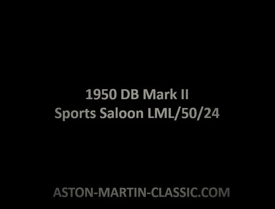 1950 Aston Martin DB Mark II Châssis LML/50/24