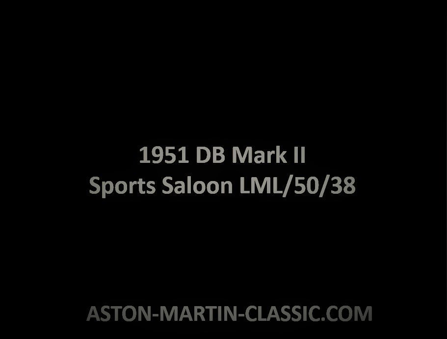 1951 Aston Martin DB Mark II Châssis LML/50/38