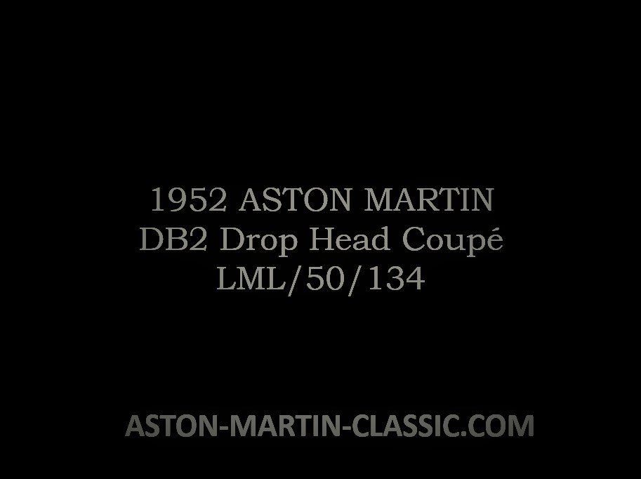1952 ASTON MARTIN DB2 DROPHEAD COUPE CHASSIS LML/50/134