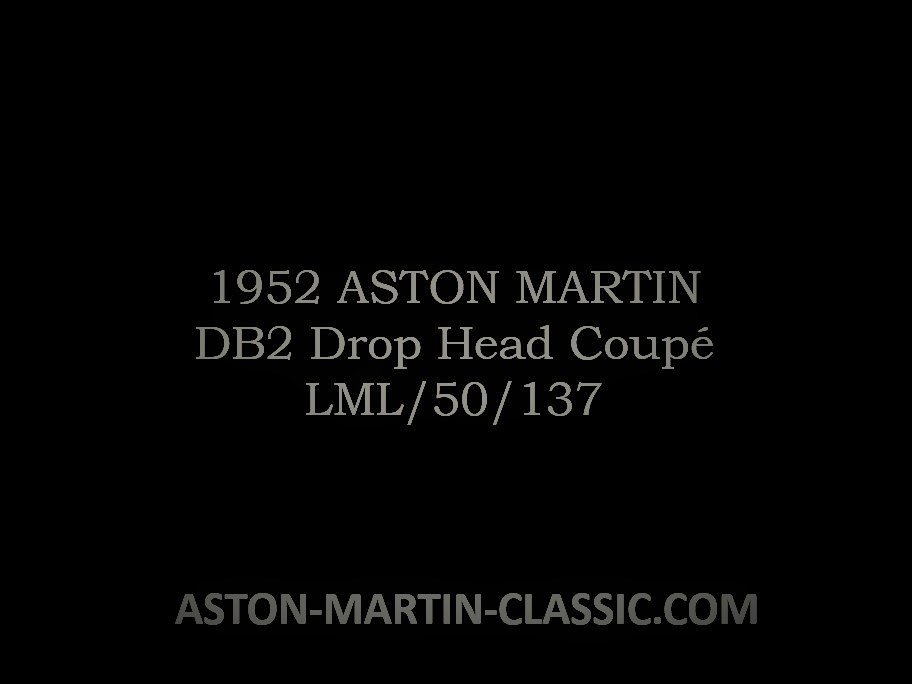 1952 ASTON MARTIN DB2 DROPHEAD COUPE CHASSIS LML/50/137