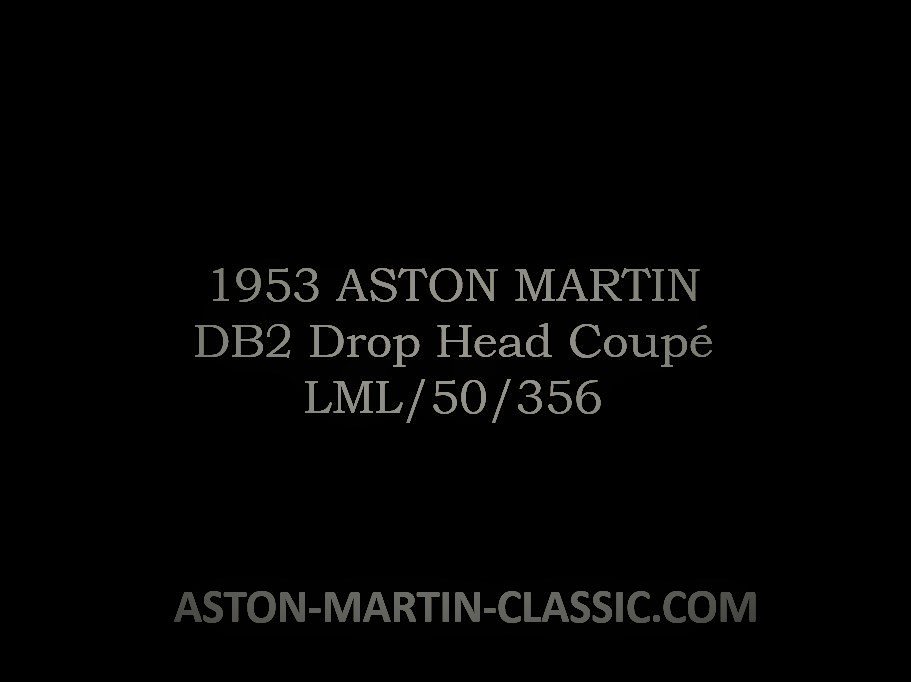 1953 ASTON MARTIN DB2 DROPHEAD COUPE CHASSIS LML/50/356