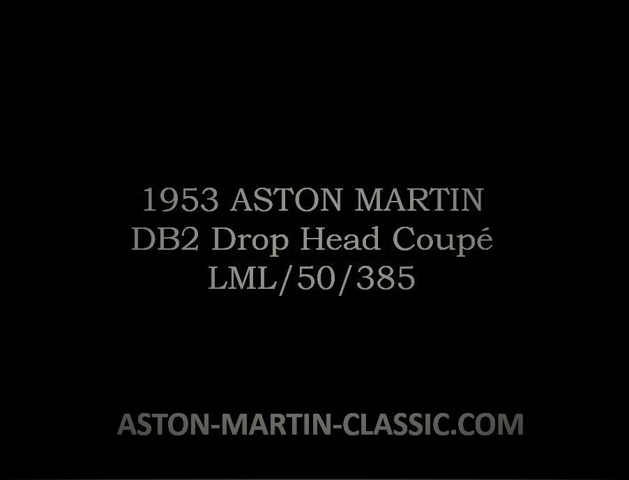 1953 ASTON MARTIN DB2 DROPHEAD COUPE CHASSIS LML/50/385